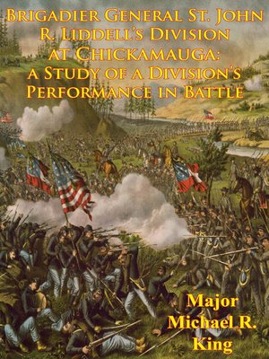 cover image of Brigadier General St. John R. Liddell's Division at Chickamauga